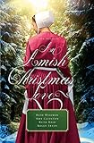 An Amish Christmas Love: Four Novellas (Thorndike Press Large Print Christian Fiction)