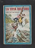  La città dell\'oro.