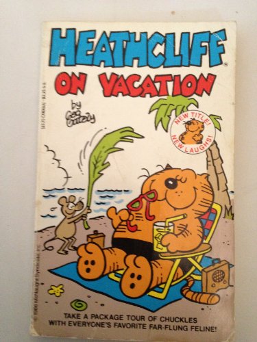 Heathcliff on Vacation B000T8NPRI Book Cover