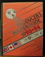 Producers Masterguide 1993-94 : The International Production Manual for Motion Picture Television Commercials Cable Videotape Industries 0935744126 Book Cover