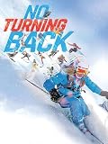 Warren Miller's No Turning Back