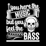 Du hörst die Musik, aber spürst den Bass. Gravuraufkleber 34x39.5cm Mit Transferfolien-Set Weiß