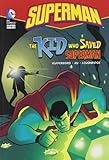 Photo Gallery the kid who saved superman by kupperberg paul/ ku min sung (ilt)/ loug (2009-08-02) Photo Gallery the kid who saved superman by kupperberg paul/ ku min sung (ilt)/ loug (2009-08-02)