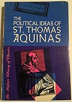 The Political Ideas of St. Thomas Aquinas: Representative Selections B003X5PGZS Book Cover