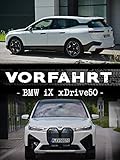  Vorfahrt: BMW iX xDrive50