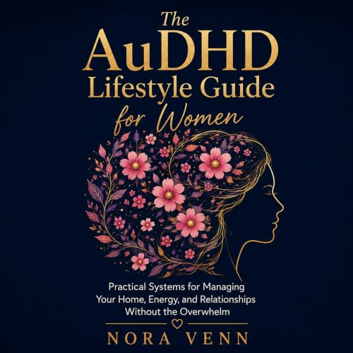 Couverture de The AuDHD Lifestyle Guide for Women