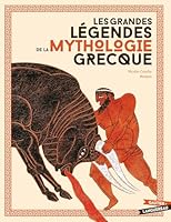 Les grandes légendes de la mythologie grecque NED 2011000904 Book Cover