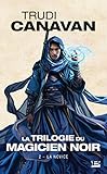  La Novice: La Trilogie du magicien noir, T2 (French Edition)