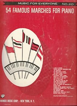 Unknown Binding 54 Famous Marches for Piano (Music for Everyone No. 20) Book