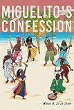 Miguelito's Confession (English Edition)