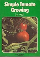 Simple Tomato Growing (Concorde Gardening) 0706365054 Book Cover
