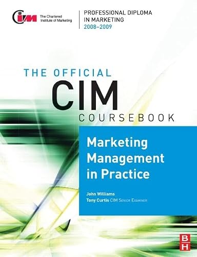 Image of CIM Coursebook 08/09 Marketing Management in Practice (Official CIM Coursebook)