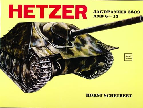 Hetzer: Jagdpanzer 38 (t) (Schiffer Military History, 27)