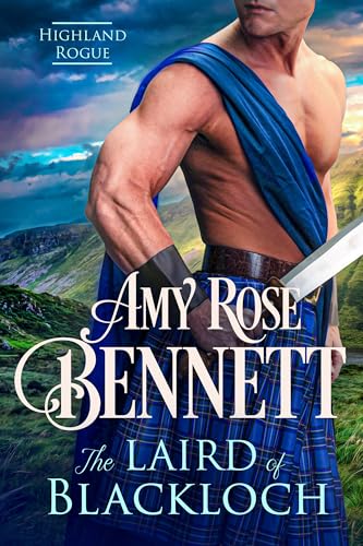 The Laird of Blackloch (Highland Rogue Book 2)