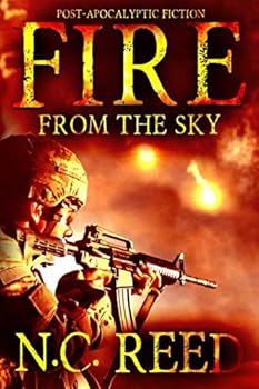 Paperback Fire From the Sky: The Sanders Saga Book
