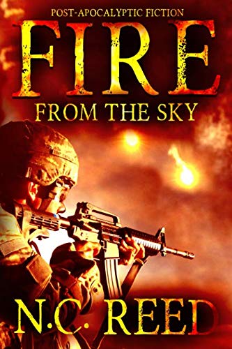 Fire From the Sky: The Sanders Saga 1521341346 Book Cover