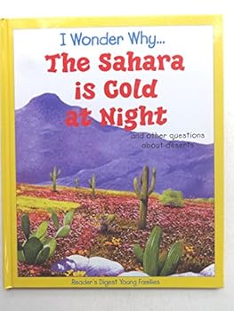 Unknown Binding I Wonder Why the Sahara Is Cold at Night: And Other Questions Book