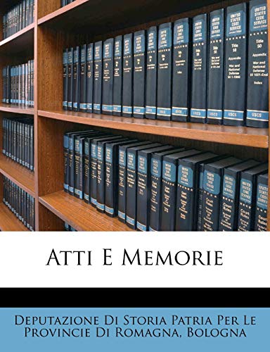 Atti E Memorie (Italian Edition)