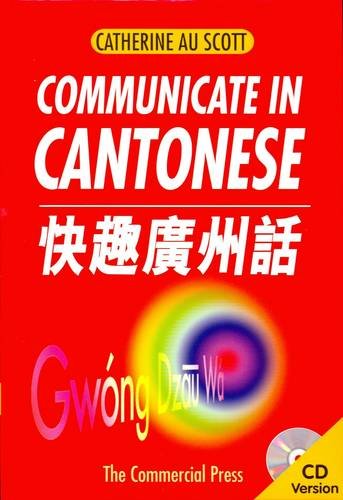 Communicate in Cantonese [Audio CD]