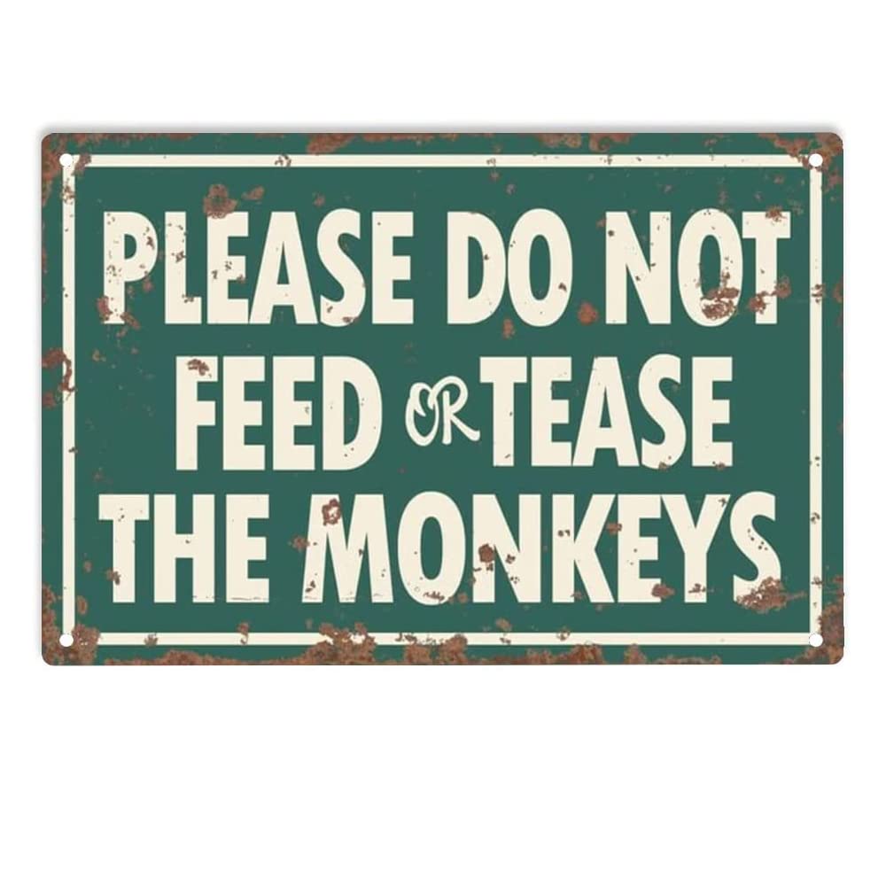 peiyeety Please DoFeed or Tease The Monkeys Sign Metal Tin Sign, Please DoFeed Poster for Park Farm Outdoors decorativesign Metal Sign 8x12 Inch