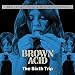 Brown Acid - The Sixth Trip / Various