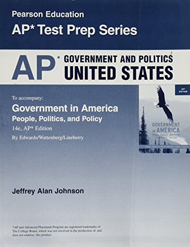 AP Government and Politics United States (Pearson Education AP Test Prep Series)