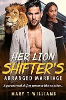 Her Lion Shifter's Arranged Marriage 1533479704 Book Cover