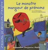Le monstre mangeur de prénoms 2912754151 Book Cover