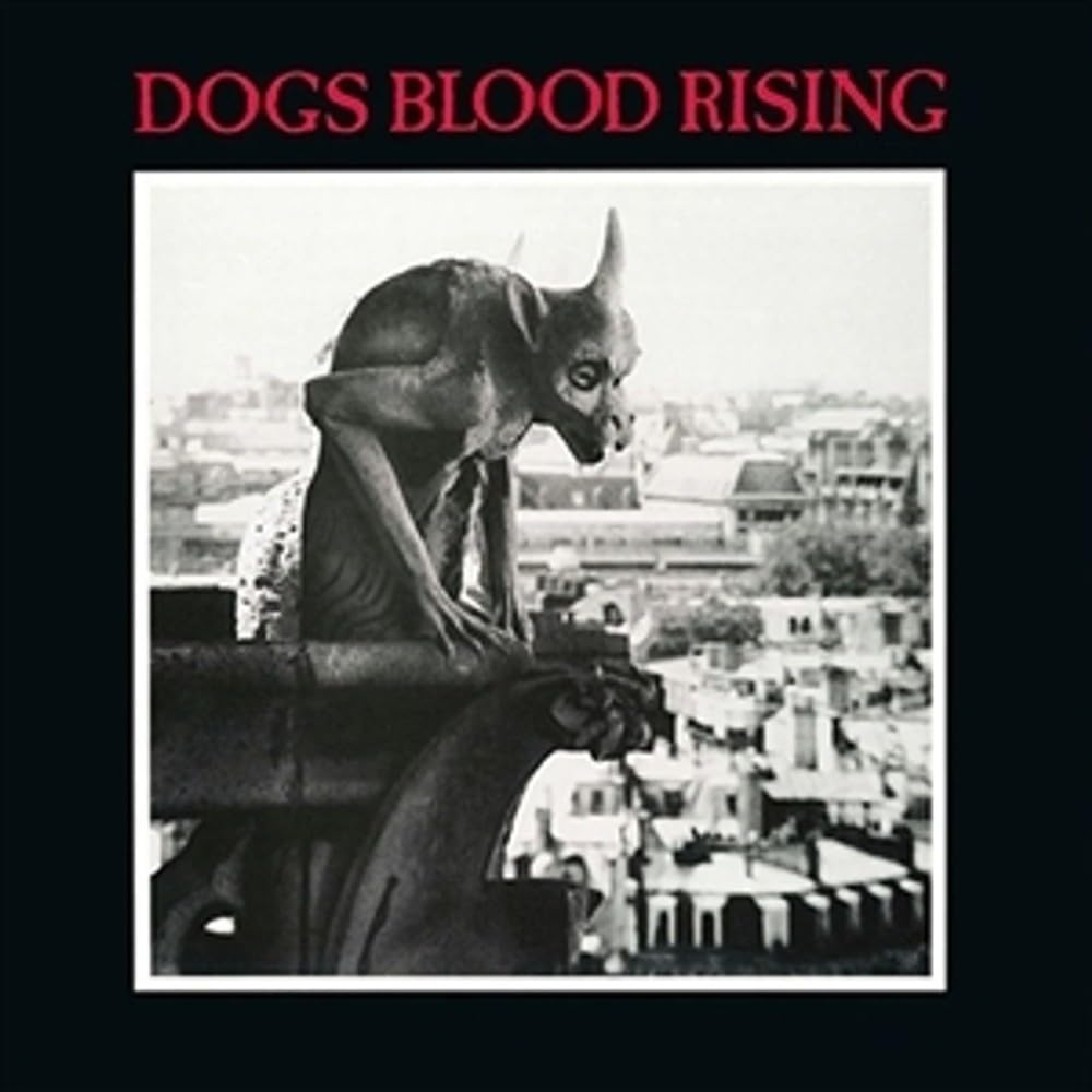 Dogs Blood Rising