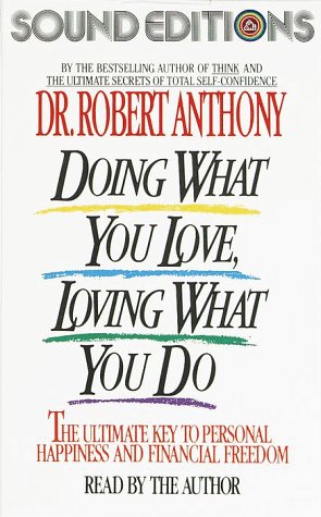 Buy Doing What You Love, Loving What You Do: The Ultimate Key to Personal Happiness and Financial Freedom — BookShops.in