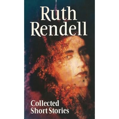 Collected Short Stories: The Fallen Curtain and Other Stories,Means of Evil and Other Stories,The Fever Tree and Other Stories and The New Girlfriend and Other Stories
