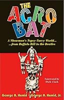 The Acrobat: A Showman's Topsy-Turvy World from Buffalo Bill to the Beatles 0967407451 Book Cover