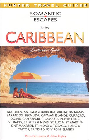 Romantic Escapes in the Caribbean [Idioma Inglés]