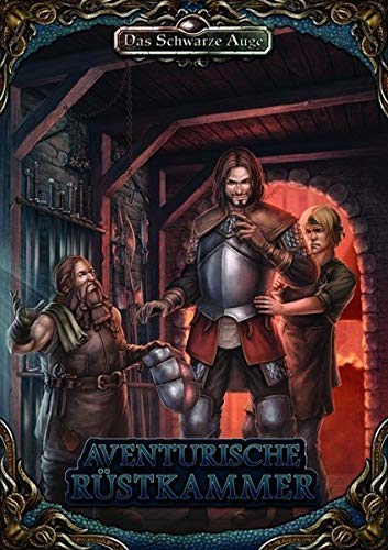 Aventurische Rüstkammer - Taschenbuch (Das Schwarze Auge – Quellenband)