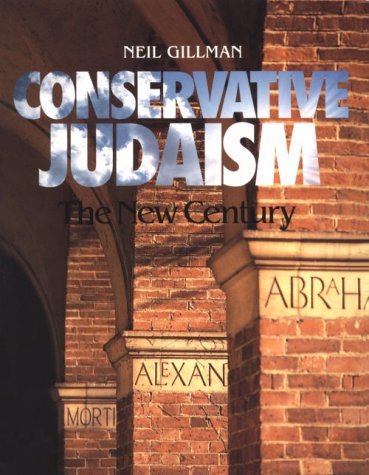 Conservative Judaism: The New Century
