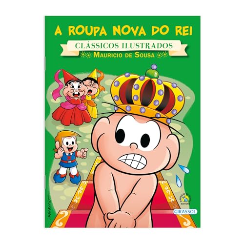 Turma da mônica – clássicos ilustrados – a roupa nova do rei: