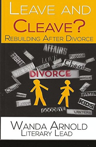 Preisvergleich Produktbild Leave And Cleave: Rebuilding After Divorce