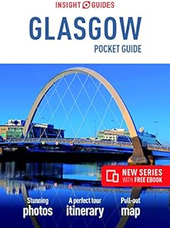 Insight Guides Pocket Guide Glasgow (Travel Guide with Free eBook) (Insight Pocket Guides)
