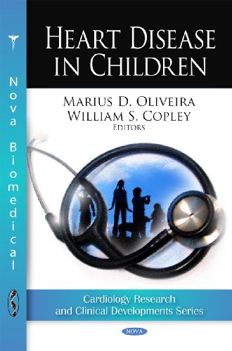 Heart Disease in Children (Cardilogy Research and Clinical Develpments)