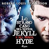 Udibile Lo strano caso del dottor Jekyll e del signor Hyde