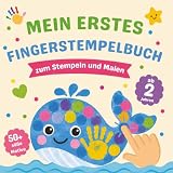 Mein erstes Fingerstempelbuch ab 2 Jahren: Das große Fingerfarben-Stempelbuch für Kinder zum Malen, Stempeln und Basteln -Malbuch für Jungen und Mädchen- Fingerfarben Stempelbuch ab 2