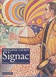 Signac: Catalogue raisonné de l'oeuvre peint