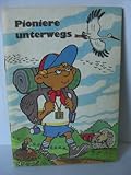  Pioniere unterwegs - Touristenbroschüre