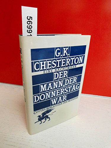 Der Mann, der Donnerstag war: Eine Nachtmahr (Cotta's Bibliothek der Moderne)