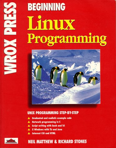 Beginning Linux Programming (First Edition)