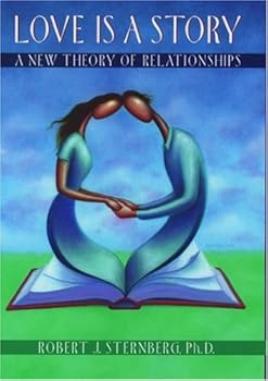 Hardcover Love is a Story: A New Theory of Relationships Book