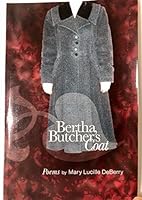 Bertha Butcher's Coat 0982419902 Book Cover