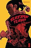  Sukeban Turbo: Sisterhood (Comics)