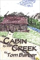 The Cabin by the Creek 1886699291 Book Cover