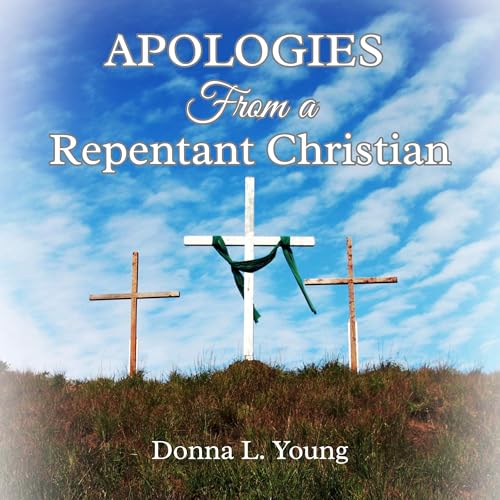 Page de couverture de Apologies from a Repentant Christian